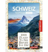 Reiseführer Schweiz. Stadtführer inklusive Ebook. Ausflugsziele, Sehenswürdigkeiten, Restaurant & Hotels uvm. Vista Point