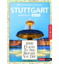 Reiseführer Stuttgart. Stadtführer inklusive Ebook. Ausflugsziele, Sehenswürdigkeiten, Restaurant & Hotels uvm. Vista Point