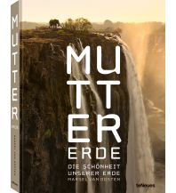 Bildbände Mutter Erde teNeues Verlag