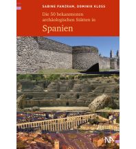 Reiseführer Spanien Die 50 bekanntesten archäologischen Stätten in Spanien Nünnerich-Asmus Verlag & Media