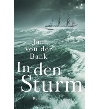 Maritime Fiction and Non-Fiction In den Sturm KJM Buchverlag