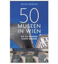 Reiseführer 50 Museen in Wien, die Sie gesehen haben müssen Elsengold