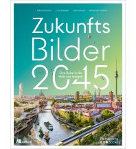 Reiseführer Zukunftsbilder 2045 oekom verlag