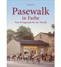 Pasewalk in Farbe Sutton Verlag GmbH