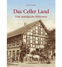 Das Celler Land Sutton Verlag GmbH