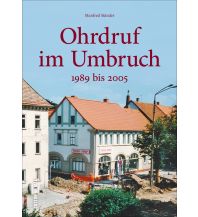 Ohrdruf im Umbruch Sutton Verlag GmbH