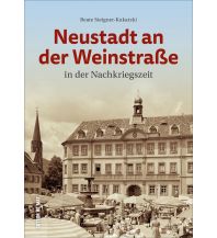 Neustadt an der Weinstraße in der Nachkriegszeit Sutton Verlag GmbH