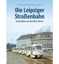 Die Leipziger Straßenbahn Sutton Verlag GmbH