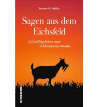 Sagen aus dem Eichsfeld Sutton Verlag GmbH