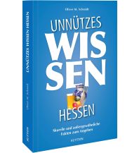 Unnützes Wissen Hessen Sutton Verlag GmbH