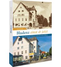 Bludenz einst und jetzt Sutton Verlag GmbH