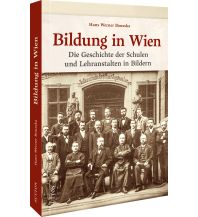 Illustrated Books Bildung in Wien Sutton Verlag GmbH