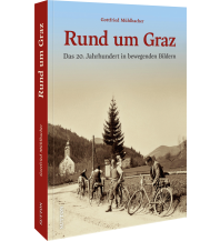 Rund um Graz Sutton Verlag GmbH