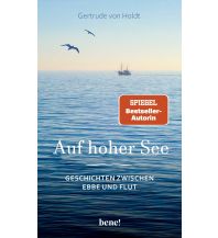 Törnberichte und Erzählungen Auf hoher See Bene