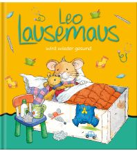 Leo Lausemaus wird wieder gesund Helmut Lingen Verlag