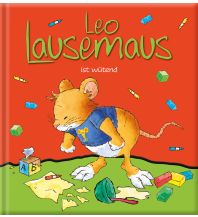 Leo Lausemaus ist wütend Helmut Lingen Verlag