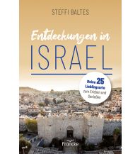 Reiseführer Asien Entdeckungen in Israel Verlag der Francke-Buchhandlung GmbH.