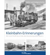 Kleinbahn-Erinnerungen GeraMond Verlag GmbH