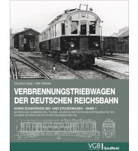 Verbrennungstriebwagen der Deutschen Reichsbahn GeraMond Verlag GmbH