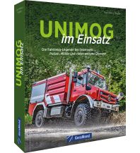 Unimog im Einsatz GeraMond Verlag GmbH