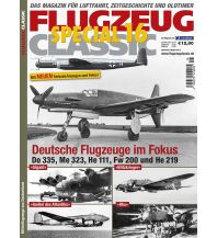 Im Fokus: Do 335, Me 323, Fw 200, He 111, He 219 GeraMond Verlag GmbH
