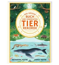 Kinderbücher und Spiele Das große Buch der verrückten Tierrekorde moses Verlag