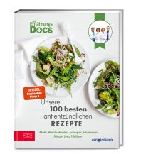 Cookbooks Die Ernährungs-Docs – Unsere 100 besten antientzündlichen Rezepte ZS Verlag GmbH
