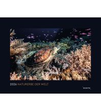 Kalender Das Naturerbe der Welt - KUNTH Wandkalender 2026 Wolfgang Kunth GmbH & Co KG