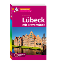 Travel Guides Europe Lübeck MM-City – inkl. Travemünde Reiseführer Michael Müller Verlag Michael Müller Verlag GmbH.