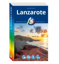 Travel Guides Spain Lanzarote Reiseführer Michael Müller Verlag Michael Müller Verlag GmbH.