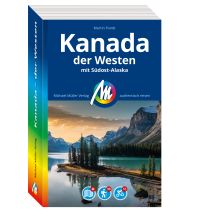 Reiseführer Kanada - der Westen mit Südost-Alaska Reiseführer Michael Müller Verlag Michael Müller Verlag GmbH.