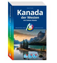 Reiseführer Kanada - der Westen mit Südost-Alaska Reiseführer Michael Müller Verlag Michael Müller Verlag GmbH.