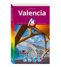 MICHAEL MÜLLER REISEFÜHRER Valencia MM-City Michael Müller Verlag GmbH.