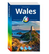 Travel Guides United Kingdom MICHAEL MÜLLER REISEFÜHRER Wales Michael Müller Verlag GmbH.
