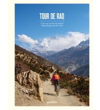 Raderzählungen Tour de Rad Die Gestalten Verlag