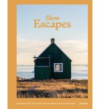 Hotel- and Restaurantguides Slow Escapes Die Gestalten Verlag