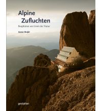 Outdoor Illustrated Books Alpine Zufluchten Die Gestalten Verlag