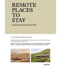 Hotel- und Restaurantführer Remote Places To Stay Vol. 2 Die Gestalten Verlag
