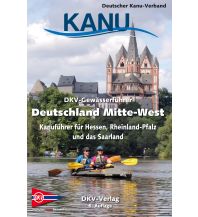 Kanusport DKV-Gewässerführer Deutschland Mitte-West Deutscher Kanusportverband DKV