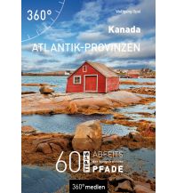 Reiseführer Kanada - Atlantik-Provinzen 360 Grad Medien