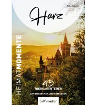 Reiseführer Deutschland Harz - HeimatMomente 360 Grad Medien
