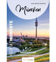 Reiseführer Deutschland München - HeimatMomente 360 Grad Medien