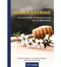Manukahoning - Het multitalent uit Nieuw-Zeeland voor uw gezondheid 360 Grad Medien