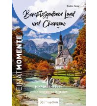 Travel Guides Germany Berchtesgadener Land und Chiemgau - HeimatMomente 360 Grad Medien