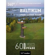 Reiseführer Litauen Baltikum - Litauen, Lettland, Estland 360 Grad Medien