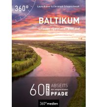 Reiseführer Litauen Baltikum - Litauen, Lettland, Estland 360 Grad Medien