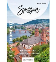Reiseführer Deutschland Spessart - HeimatMomente 360 Grad Medien