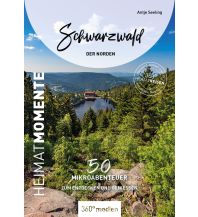 Reiseführer Deutschland Schwarzwald - Der Norden - HeimatMomente 360 Grad Medien