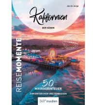 Travel Guides USA Kalifornien - Der Süden - ReiseMomente 360 Grad Medien