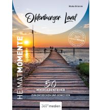 Reiseführer Deutschland Oldenburger Land - HeimatMomente 360 Grad Medien